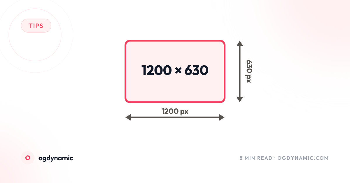 OG Image Size Guide: Best Dimensions for Social Previews